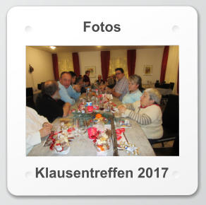 Fotos Klausentreffen 2017